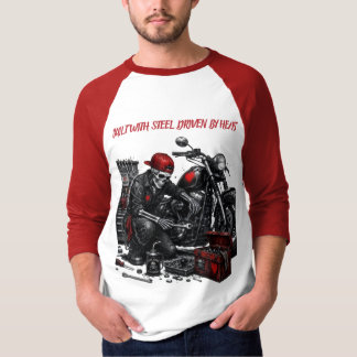 Gebouwd met staal. Gedreven door hart. T-shirt