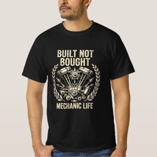 Gebouwd Niet Gekocht - Mechanicien Leven Motor T-s T-shirt