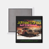 Gebouwd om gebroken te worden... magneet (Voorkant / Achterkant)