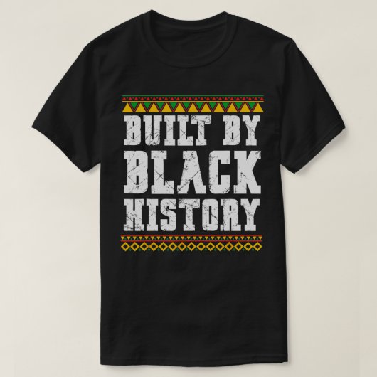 Gebouwd op Black History Black History-Mannen Wom T-shirt (Design voorkant)