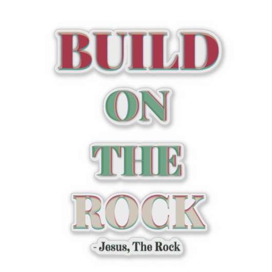 Gebouwd op de rots, Jezus Christus, de rockschroev Sticker (Voorkant)