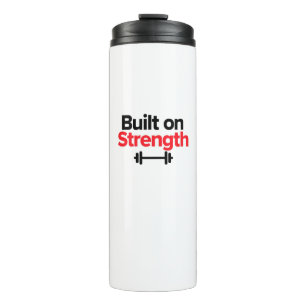 Gebouwd op Kracht - Gym & Hustle Strength T-shirt Thermosbeker