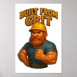 Gebouwd van Grit – Printable 3D Wall Art Poster