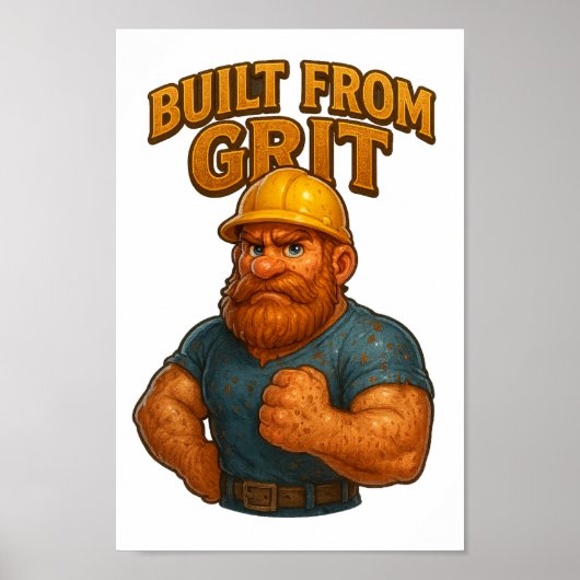 Gebouwd van Grit – Printable 3D Wall Art Poster (Voorkant)