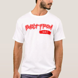 Gebouwd van Grit™ Red Letters Real Hustle Alle fei T-shirt