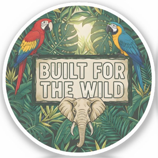 Gebouwd voor de Wildernis Sticker (Voorkant)