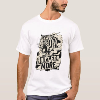 Gebouwd Voor Meer Brullende Tijger Geometrische Mo T-shirt