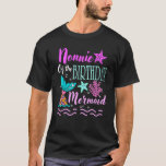 Gebrek aan de geboorte Mermaid Birthday Mothers Da T-shirt<br><div class="desc">Nonnie van de verjaardagszeemeermin Moederdag.</div>