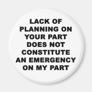 Gebrek aan planning magneet
