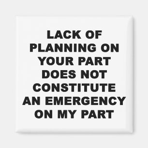 Gebrek aan planning magneet