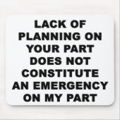 Gebrek aan planning muismat (Voorkant)