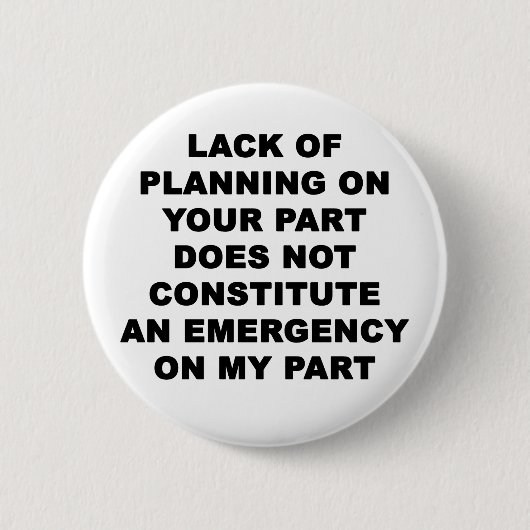 Gebrek aan planning ronde button 5,7 cm (Voorkant)