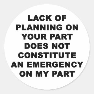 Gebrek aan planning ronde sticker