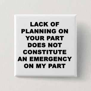 Gebrek aan planning vierkante button 5,1 cm