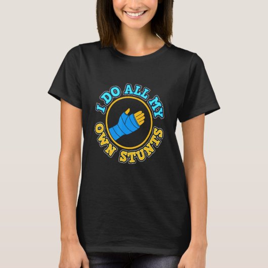 Gebroken arm ik doe mijn eigen stoten t-shirt (Voorkant)