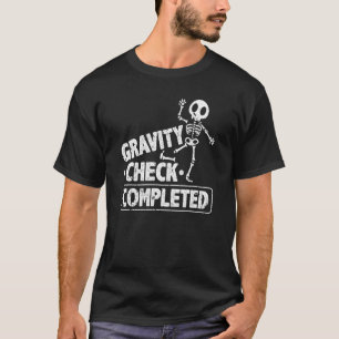 Gebroken been chirurgie Zwaartekracht Knie Letsel  T-shirt
