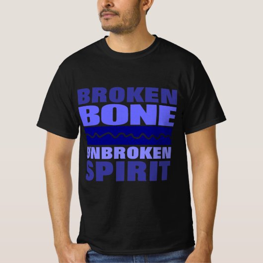 gebroken beenderen zonder breuken t-shirt (Voorkant)