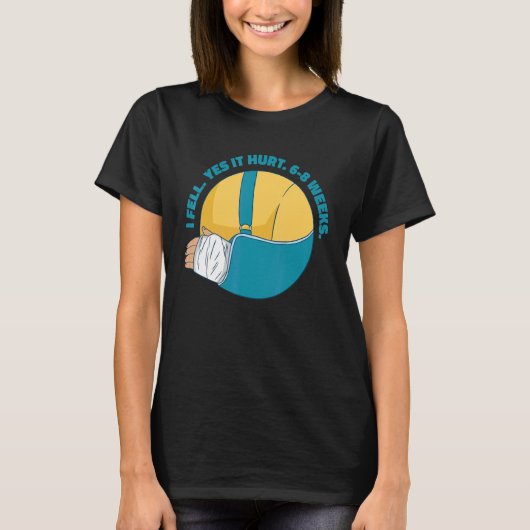 Gebroken boon Meme I Fell Yes it Hurt 68 weken T-shirt (Voorkant)