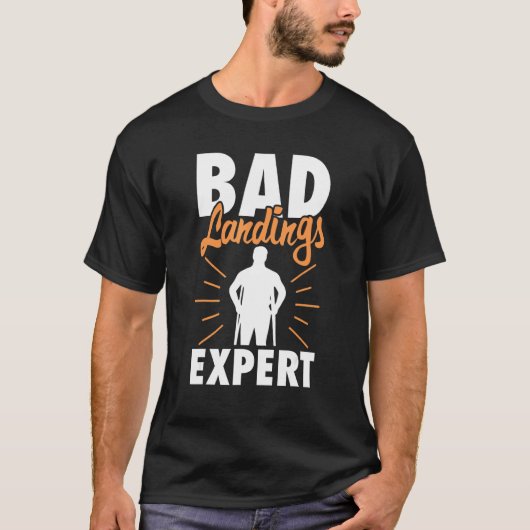 Gebroken Botten Slechte Landingen Expert T-shirt (Voorkant)