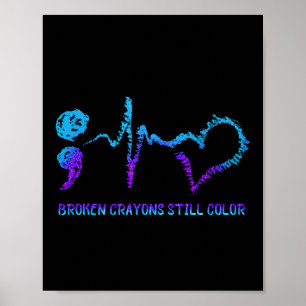 Gebroken Crayons nog steeds: preventie van zelfmoo Poster