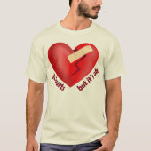 Gebroken hart genezen met patch en levenscitaat t-shirt (Voorkant)