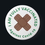 Gebroken kleefblazen Volledig gevaccineerde Button<br><div class="desc">Volledig gevaccineerde knop waarbij ik volledig gevaccineerd ben tegen covid-19 wordt in gekromde tekst in groen geschreven op wit rond gekruiste plakband in bruin.</div>