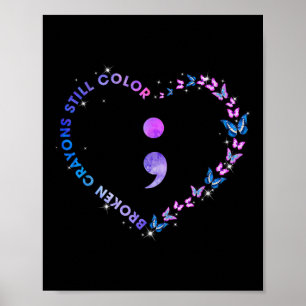 Gebroken krayons nog steeds Kleur Semicolon Suicid Poster