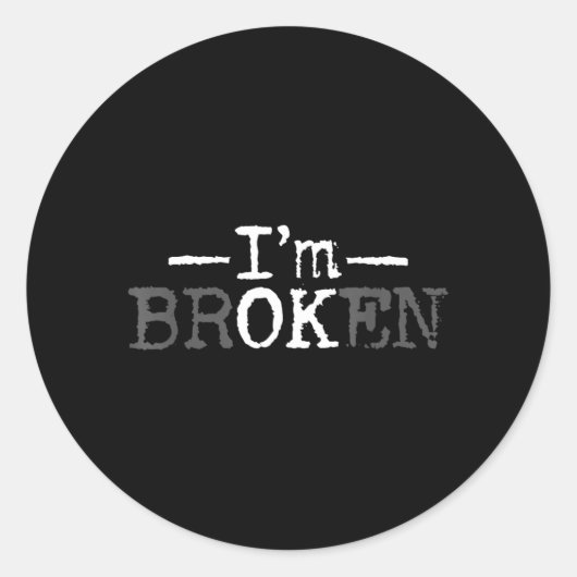Gebroken Onzichtbare Ziekte Gebroken Mannen Vrouwe Ronde Sticker (Voorkant)