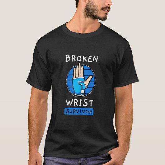 Gebroken polsslag Survivor Handenletsel Arm Chirur T-shirt (Voorkant)