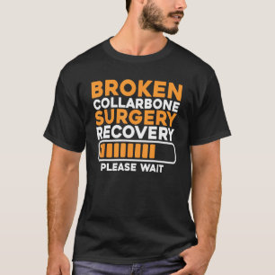 Gebroken sleutelbeen - gebroken sleutelbeen Gewond T-shirt