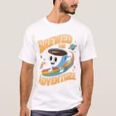 Gebrouwen voor Avontuur - Levendige koffiebeker in T-shirt (Voorkant)