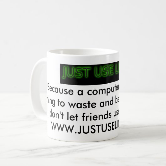 Gebruik alleen Linux omdat... Koffiemok (Voorkant links)