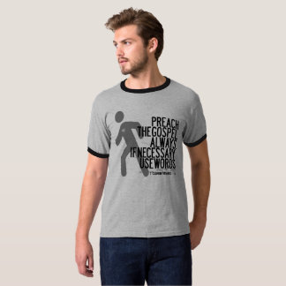 Gebruik altijd woorden om het evangelie te preken t-shirt