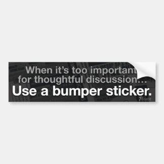 Gebruik een Bumpersticker. Bumpersticker