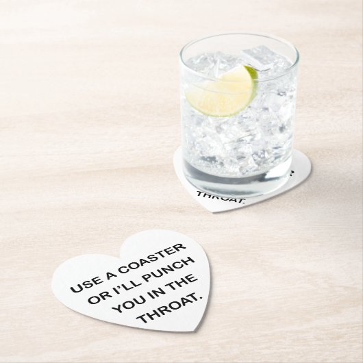 GEBRUIK EEN ONDERZETTER OF IK ZAL JE IN DE DROOGTE (Insitu)