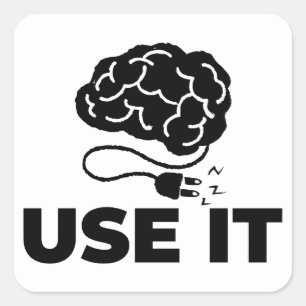 Gebruik het - Brain Design Vierkante Sticker