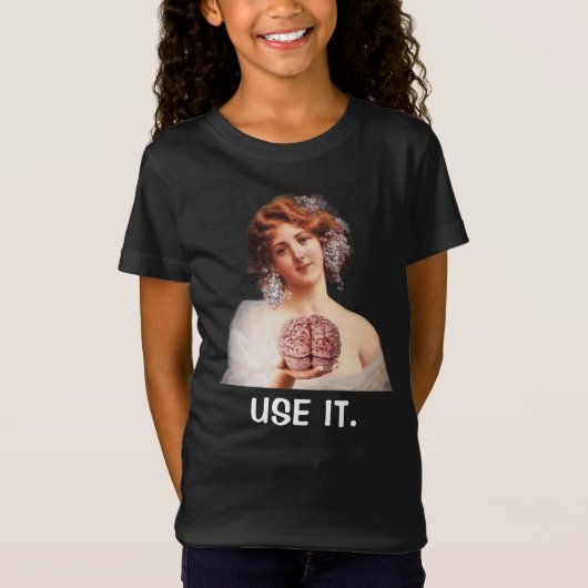 Gebruik het, Grappige Meisjes T-shirt (Voorkant)