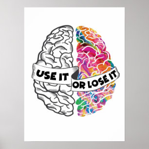 Gebruik het of verlies het - Grappig brein Poster