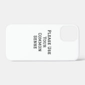 Gebruik Je Algemene Gezond Verstand Case-Mate iPhone Case (Achterkant (horizontaal))
