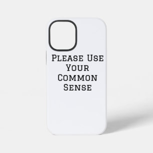 Gebruik Je Algemene Gezond Verstand iPhone 12 Mini Hoesje