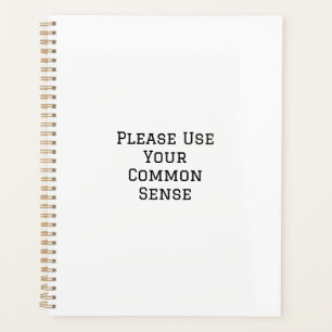 Gebruik Je Algemene Gezond Verstand Planner