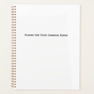 Gebruik Je Algemene Gezond Verstand Planner