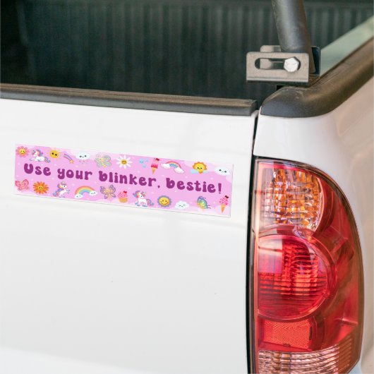 Gebruik je Blinker, Bestie! Funny Cute Meme Bumpersticker (Op Truck)