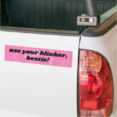 gebruik je oogklep, beest! bumpersticker (Op Truck)