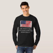 Gebruik je stem en stem t-shirt (Voorkant volledig)