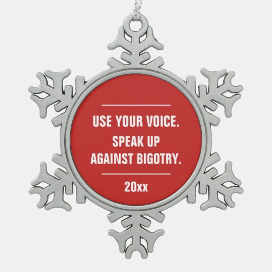 Gebruik je stem tegen het startjaar tin sneeuwvlok ornament (Voorkant)