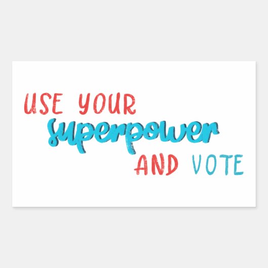 Gebruik je Superpower en stem Rechthoekige Sticker (Voorkant)