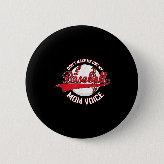 Gebruik Mijn Honkbal Moeder Stem Niet Honkbal M Ronde Button 5,7 Cm (Voorkant)