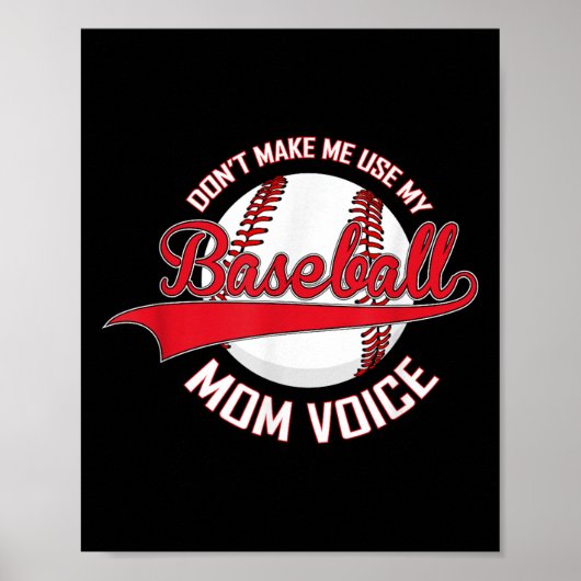 Gebruik mijn Stem Niet Als Honkbalmoeder Honkbal M Poster (Voorkant)