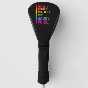 Gebruik Mijn Vaderstem Niet Funny Gay LGBTQ Golfheadcover